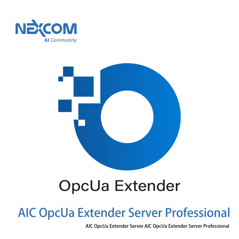 NEXCOM 工業級軟體 | AIC OpcUa Extender Server 專業版