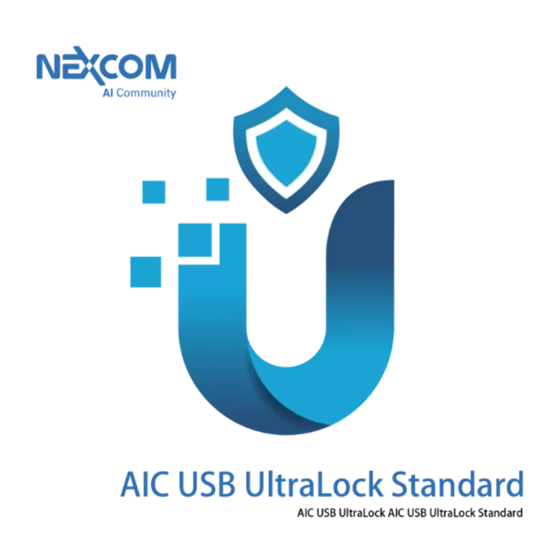 NEXCOM 工業級軟體 | AIC USB UltraLock 權限管控鎖定軟體