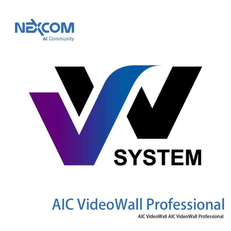 NEXCOM Industrial Software | AIC VideoWall Professional