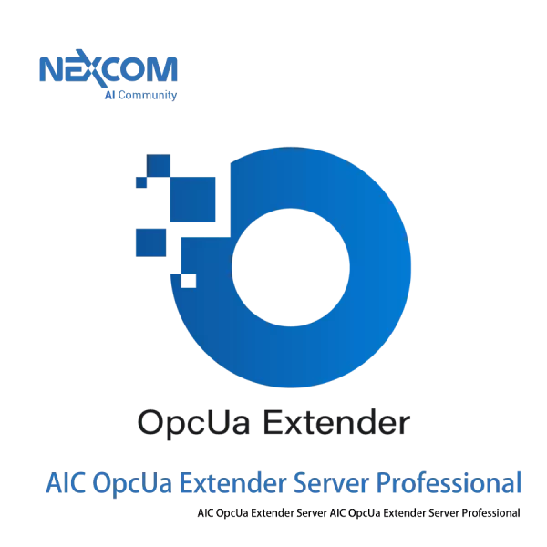 NEXCOM 工業級軟體 | AIC OpcUa Extender Server 專業版